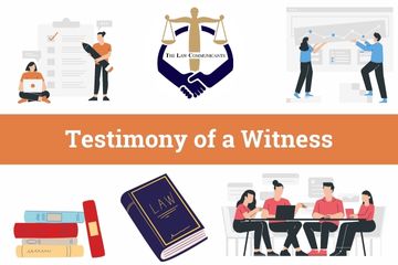 Stages In The Testimony Of A Witness | The Law Communicants