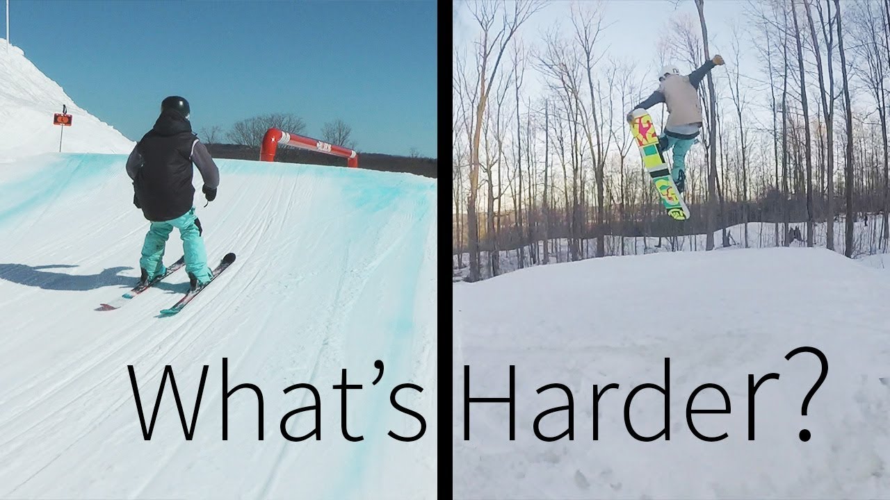 What'S Harder: Skiing Or Snowboarding? - Youtube